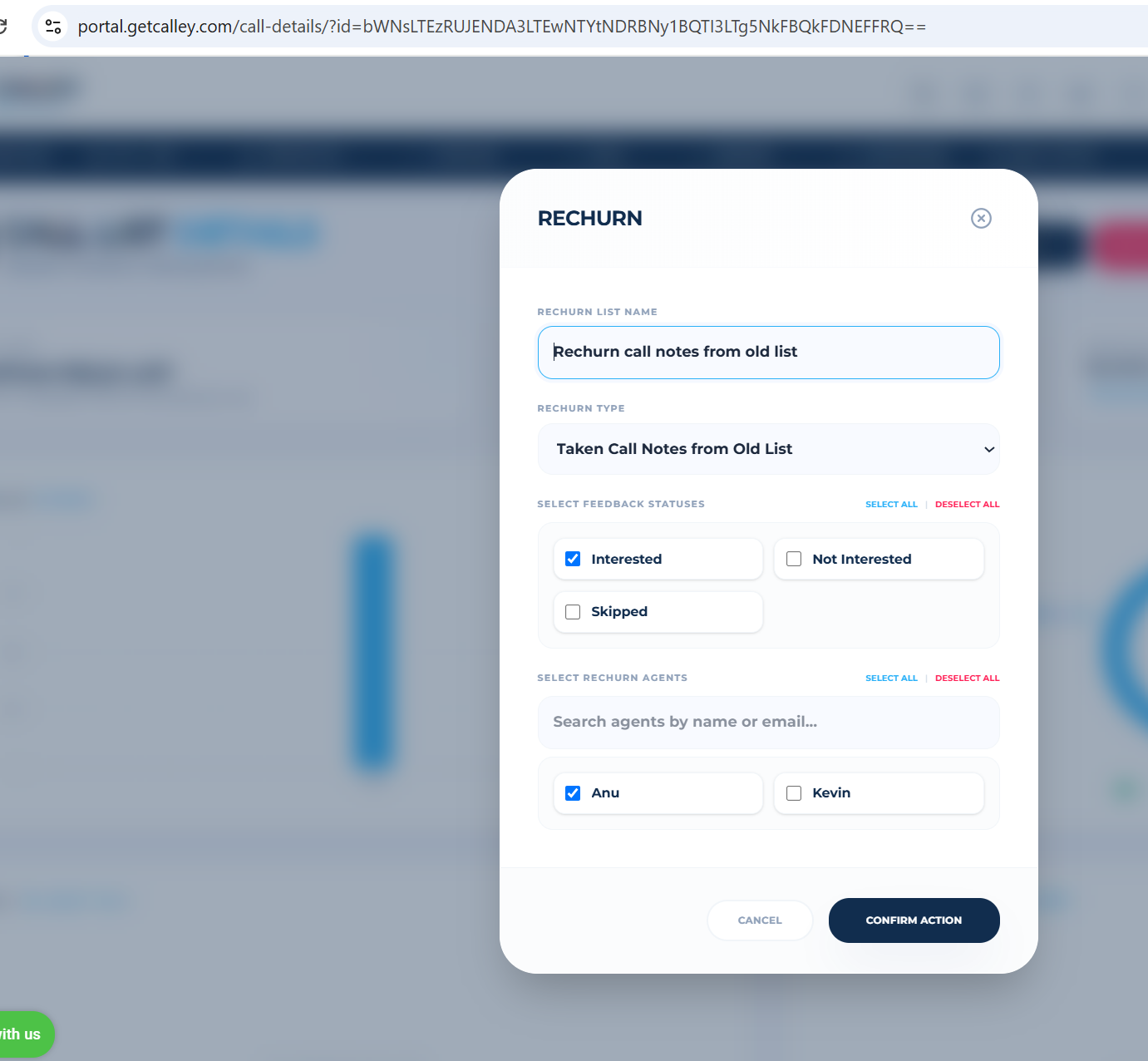 Rechurn window with Taken Call Notes from Old List type and agent assignment