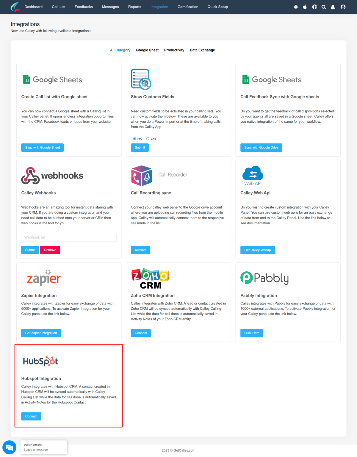 Login to Calley Web Panel. Go to integration section, there is HubSpot Integration block click on connect.
