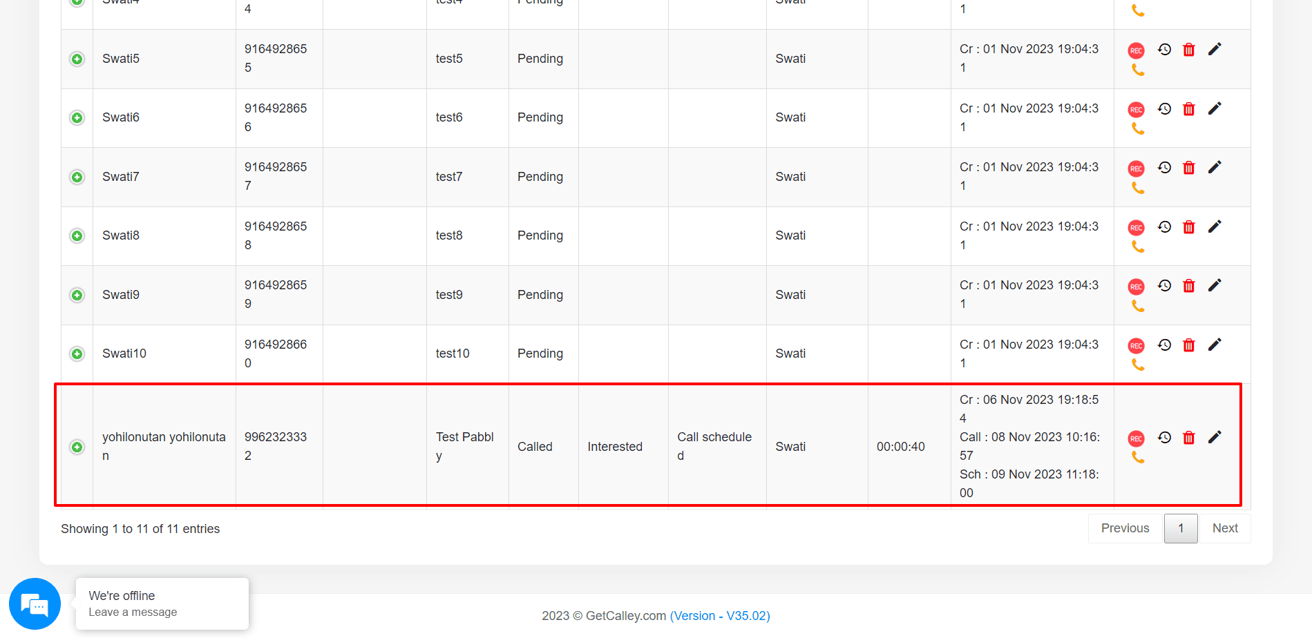 Now make a Call on that lead you imported through pabbly and update a feedback.