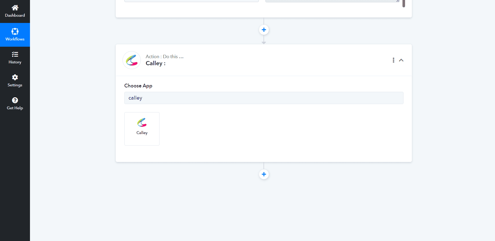 To Import this Response to Calley, Choose action app as Calley.