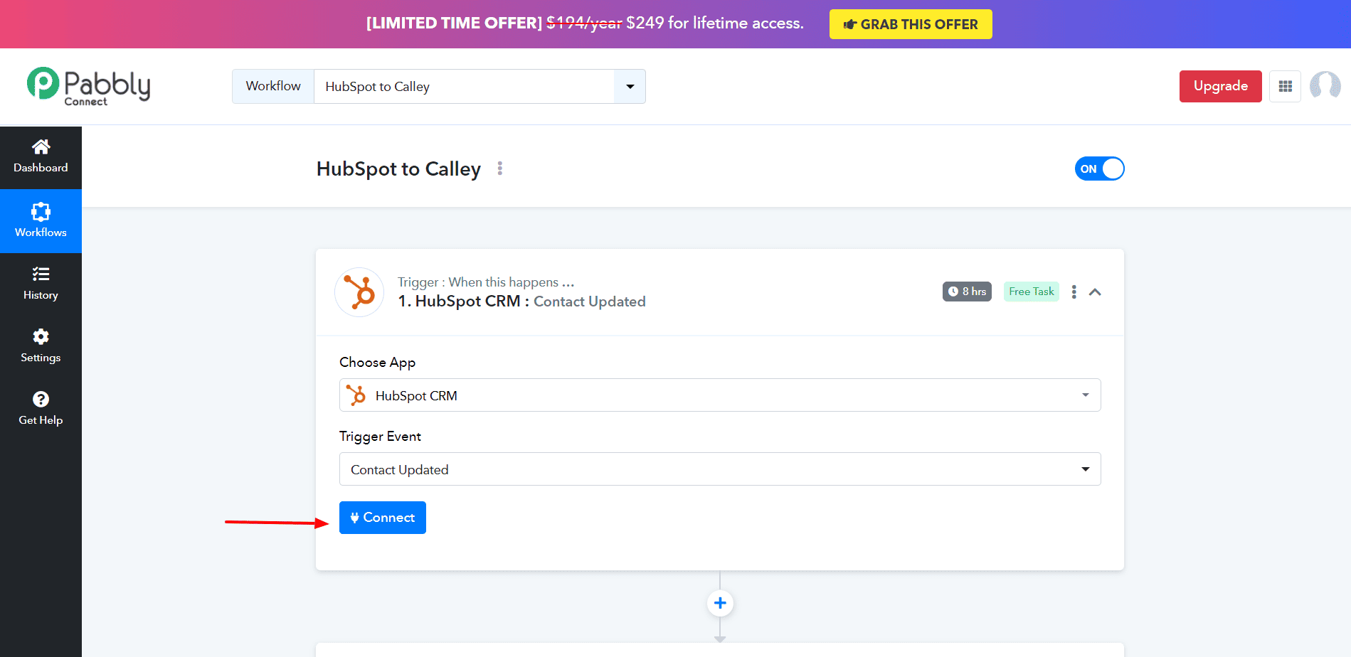 Now select a Trigger event. If you are creating a contact on HubSpot and importing that contact to Calley then select a Trigger as New Contact Added. If already the contacts are created before then you can select a Contact updated. Click on Connect.