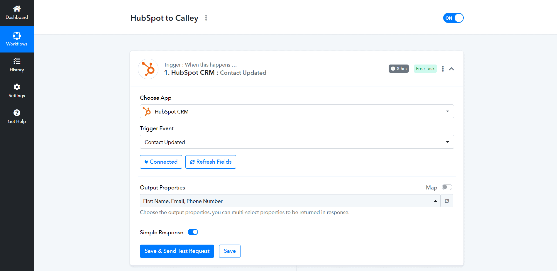 Once App connected, Select your output properties. Click on Save and Send Test Request.