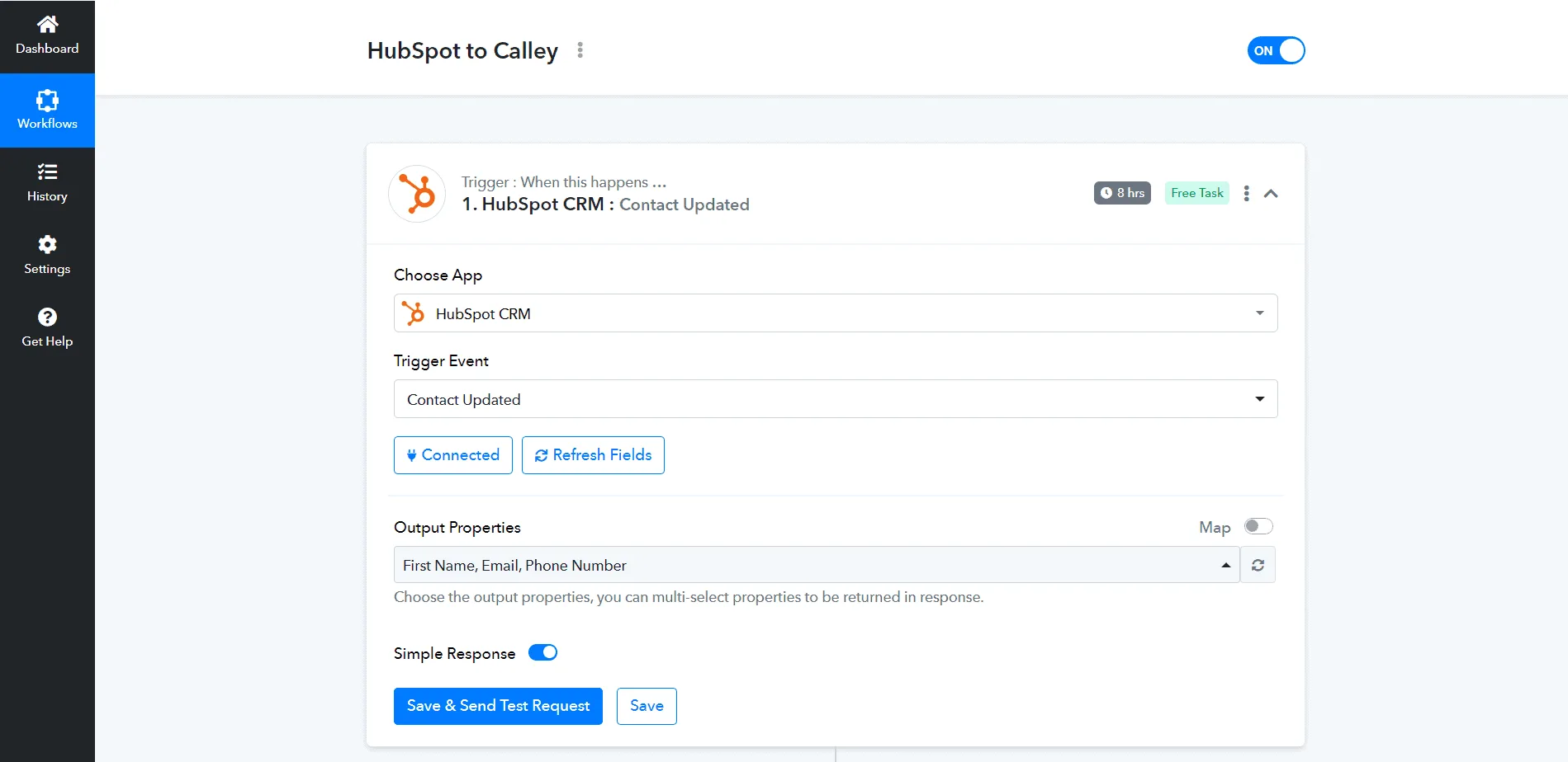 Once App connected, Select your output properties. Click on Save and Send Test Request.